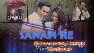 Sanam Re - [ Emotional Love Mashup ] Swan Aaya Hai | Zaroori Tha | Soch Na Sake - (Subhash)