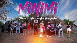 MINIMI (Video Oficial) - Bryan Martínez