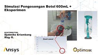 Simulasi Pengosongan Air Botol 600 ML dan Validasi Eksperimen dengan Ansys Fluent