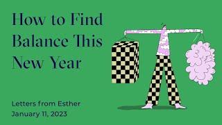 Spontaneity and Structure: How to Find Balance This New Year - Letters from Esther Live