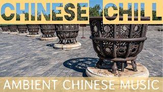 Temple of Heaven | Relaxing Ambient Chinese Chill Music