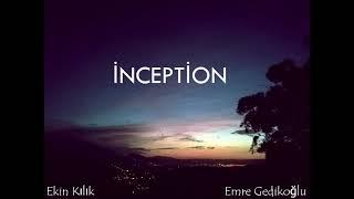 Inception ( Time ) - Ekin Kılık & Emre Gedikoğlu ( Hans Zimmer )