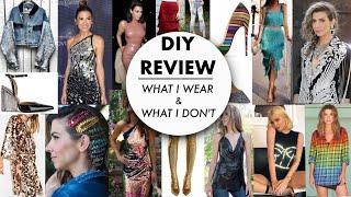 DIY REVIEW: What I Wear, What I Don't!!- By Orly Shani