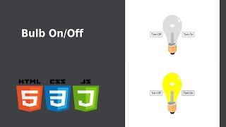 Create Bulb On/Off using HTML, CSS, JavaScript | 2022