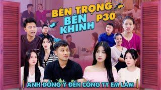 ANH ĐỒNG Ý ĐẾN CÔNG TY EM LÀM | Bên Trọng Bên Khinh Phần 30 | Phim Tình Cảm Gia Đình Gãy TV