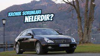 Mercedes CLS C219 - Satın Almadan Önce Bu Sorunları Kontrol Edin