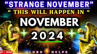 "THIS WILL HAPPEN IN NOVEMBER 2024- THE HOLY SPIRIT | Prophetic Word God's Message Today | LH~1968