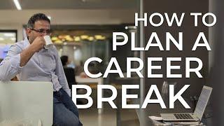 How to plan a career break in India | Set up a financial plan