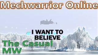 I Want To Believe - Mechwarrior Online - MWO