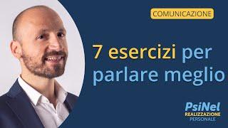 Parlare Bene: 7 Esercizi per Parlare Meglio