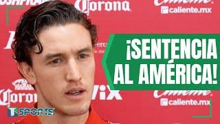 El CONTUNDENTE MENSAJE de Marcel Ruiz para el América: "Toluca se les COMPLICA a todos"