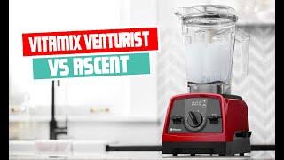 Vitamix Venturist vs Ascent | Which Blender is Right for You?