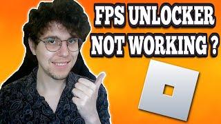 How To Fix Roblox FPS Unlocker Not Working