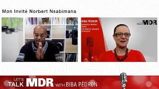 ITW Let's Talk M.D.R avec Biba Pédron &  Norbert Nsabimana