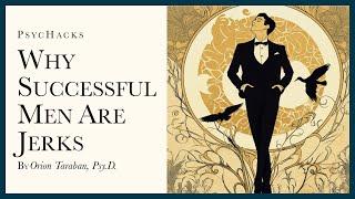 Why successful men are jerks: no one wants to do the laundry