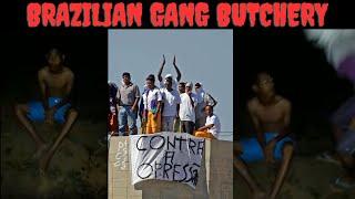 Are Brazilian Gangs Worse Than Mexican Cartels? | Two Shocking & Gruesome Videos!!!