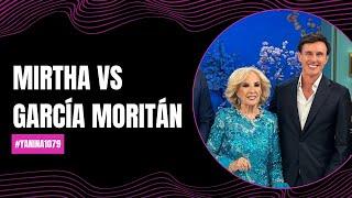 Mirtha vs García Moritán | #Yanina1079