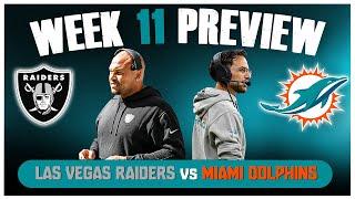 Las Vegas Raiders Vs Miami Dolphins Week 11 Preview!