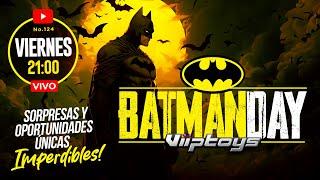 BATMAN DAY - SORPRESAS Y DESCUENTOS IRREPETIBLES