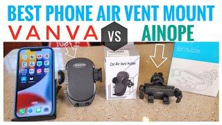 Best Car Phone Vent Mount For iPhone AINOPE vs Vanva