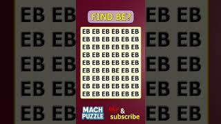 Find BE where? | Brain Teaser IQ Test #shorts #different #puzzles #opticalillusion #quiz
