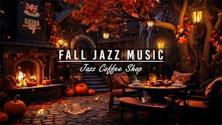 Relaxing Night Jazz Music & Fall Cafe Ambience for Sleep Tight, Relax, Work ~ Crackling Fireplace