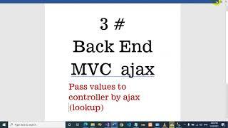 3 # Back End look up MVC ajax post parameters to controller