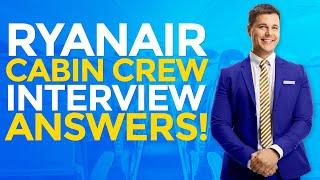 RYANAIR INTERVIEW QUESTIONS AND ANSWERS (How to Pass a Ryanair Job Interview!)