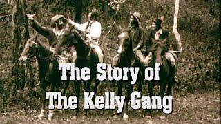 The Story of The Kelly Gang