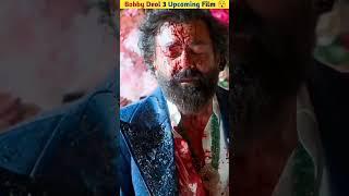 Top 3 upcoming Movies Of Bobby Deol  As A Villain  #shorts #filmiaqib #bobbydeol  #upcomingmovies