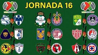 JORNADA 16 LIGA MX APERTURA 2024