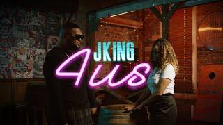 JKING - 4US (Official Music Video)