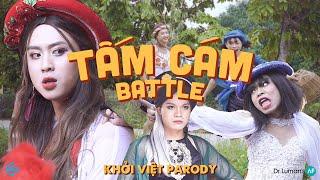 KHOIVIET MEDIA [NHẠC CHẾ]  TẤM CÁM BATTLE  | PARODY TRUNG ANH(AMAX) | CƯỜNG JIN