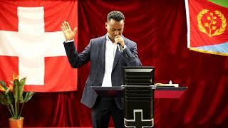 ብኣገልጋሊ ዮኤል እስቲፋኖስ ፡ New Life Church Bern Switzerland, 29,08,2020