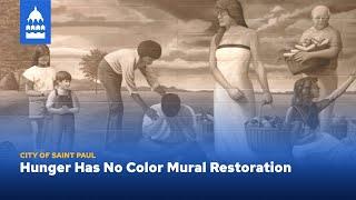 Hunger Has No Color Mural Restoration