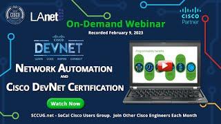 Network Automation and Cisco’s DevNet Certification: Expert Tips and Guidance