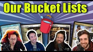 Our Commander Bucket Lists | Commander Clash Podcast #24