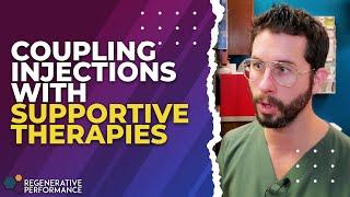 Coupling Injections with Supportive Therapies