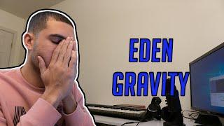 EDEN - Gravity (REACTION!!)