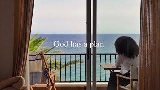 God has a plan.