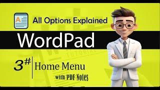 WordPad: HomeTab Complete Guide - All You Need to Know! || Class 2 ||