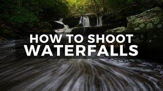 How to Photograph Waterfalls - Landscape Photography Waterfall Tutorial