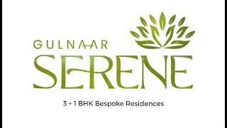 Prime Location | Gulnaar Serene | Stilt+4, 3+1 BHK Bespoke Residences | Singhpura, Zirakpur