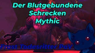 Bloodbound horror/Der blutgebundene Schrecken MYTHIC | Frost Todesritter PoV |  Reprogress Live