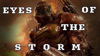 Eyes of the storm - Watt white || Doom Eternal GMV (original song & lyrics in desc)