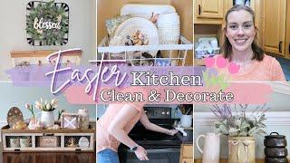 EASTER KITCHEN CLEAN & DECORATE WITH ME 2024️ | EASTER DECOR IDEAS | SPRING KITCHEN DECOR