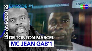 Les anecdotes de Tonton Marcel - Episode #1 MC Jean Gab'1 | Mediapac TV