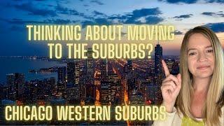 Chicago Western Suburbs - Chicago Suburbs - Chicago Suburbs - Moving to Illinois