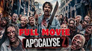 Apocalypse Z Full Movie In English |New Hollywood Movie full action review 2025  Zombie Movie