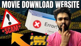 *SCAM ALERT* New Best Movies Download App | Movie Download Website | New Movie Download Kaise Karen